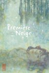 Première neige - Par Corbeyran et Byun Byung Jun - Kana