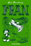 Fran – Par Jim Woodring – L'Association