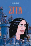 Zita - Par Sylvie Fontaine - La boîte à bulles