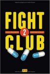 Fight Club 2 - Par Chuck Palahniuk et Cameron Stewart - Super 8 éditions