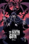 The Sixth Gun T7 - Par Cullen Bunn et Brian Hurtt - Urban Comics