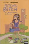 « Les Rudes Etudes de Bitchy Bitch » par Roberta Gregory - Editions Vertige Graphic