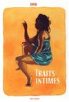 Traits Intimes - Par Joub - Vide Cocagne