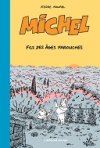 "Fils des âges farouches" : le Michel de Pierre Maurel poursuit son bonhomme de chemin chez L'employé du Moi