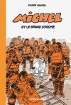 Avec "Dr Cataclysm" et "Michel", L'employé du Moi fidèle à ses personnages, ses auteurs et ses lecteurs