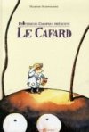 Professeur Choupsky présente : Le Cafard - Marion Montaigne - Lito