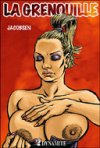 La Grenouille – Par Jacobsen - Dynamite
