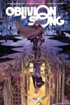 Oblivion Song T. 2 - Par Robert Kirkman & Lorenzo De Felici - Delcourt Comics