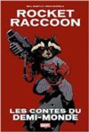 Rocket Raccoon | Les Contes du demi-monde – Par Bill Mantlo & Mike Mignola (trad.Thomas Davier) – Panini Comics