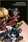 Avengers : La Séparation – Par Brian M. Bendis & David Finch – Panini Comics