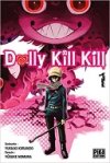Dolly Kill Kill T1 - Par Yukiaki Kurando & Yûsuke Nomura - Pika