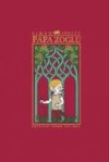 Papa Zoglu – Par Simon Spruyt – éditions Même pas mal