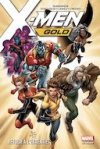 X-Men Gold T. 1 : Retour à l'essentiel - Marc Guggenheim, Ken Lashley, R.B. Silva & Lan Medina - Panini Comics