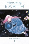 Please save my Earth T.1 – Par Saki Hiwatari - Éd. Panini Manga