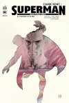 Clark Kent : Superman - ou l'arrivée du scénariste-vedette de Marvel chez DC