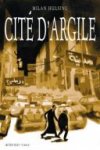 Cité d'Argile - Par Milan Hulsing - Actes Sud / L'An 2
