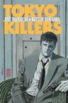Tokyo Killers - Par Natsuo Sekikawa et Jiro Taniguchi - Kana