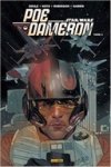 Star Wars : Poe Dameron T1 – Par Charles Soule, James Robinson, Phil Noto & Tony Harris – Panini Comics