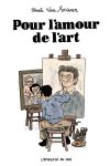 Pour l'amour de l'art - Par Noah Van Sciver - L'employé du Moi