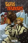 Tigres et Nounours - T2 : Deuxième voyage - Par Bullock et Lawrence - Bamboo