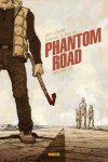 Phantom Road T. 1 – Par Jeff Lemire & Gabriel H. Walta – Éd. Panini Comics