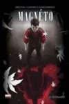Magnéto : Le Testament – Par Greg Pak & Carmine Di Giandomenico – Panini Comics