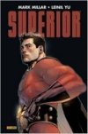 Superior – Par Mark Millar & Leinil Francis Yu (trad. Makma/Ben KG) – Panini Comics
