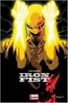Iron Fist | Rage – Par Kaare Andrews (trad. Nicole Duclos) – Panini Comics