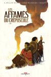 Les Affamés du Crépuscule T. 1 - Par Gwendolyn Willow Wilson & Chris Wildgoose - Ed. Delcourt Comics