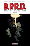 B.P.R.D. Origines T. 2 - Par Mike Mignola & Max Fiumara / Gabriel Bà & Fabio Moon - Delcourt