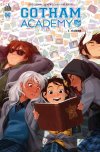 Gotham Academy T3 - Par Becky Cloonan, Brenden Fletcher & Collectif - Urban Comics