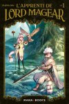 L'Apprenti de Lord Magear T. 1 - Par Flipflops - Ed. Mana Books