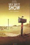 Secret Show – Par Chris Ryall & Gabriel Rodriguez – Akileos