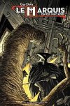 Le Marquis - T1 : Danse Macabre - Par Guy Davis - Les Humanoïdes Associés