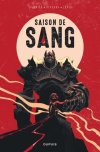 Saison de Sang - Par Simon Spurrier et Matias Bergara - Dupuis