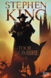 La Tour Sombre I : Tome 1 - Par Stephen King, Peter David, Robin Furth, Jae Lee & Richard Isanove - Fusion Comics
