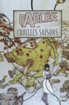Fables T6 : « Cruelles Saisons » - Par B.Willingham & M.Buckingham – Panini Comics