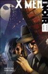 X-Men Noir : « Qui a tué Jean Grey ? » - Par F. Van Lette & D. Calero – Panini Comics
