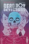 Sandman - Dead Boy Detectives - Par Toby Litt & Mark Buckingham - Ed. Urban Comics