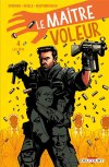 Le Maître Voleur T4 : La liste - Par Shawn Martinbrough, Robert Kirkman & Andy Diggle - Delcourt Comics