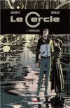 Le Cercle T.3 Hybridation - Par Andoryss et Nesskain - Delcourt