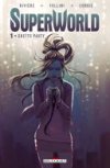 Superworld T.1 : Ghetto Party - Par Rivière, Follini & Corgié - Delcourt