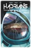 Hadrian's Wall T1 - Par Kyle Higgins, Alec Siegel et Rod Reiss - Glénat Comics