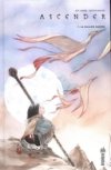 Ascender T1 - Par Jeff Lemire et Dustin Nguyen - Urban Comics