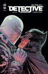 Batman Detective T.5 : Briser le miroir - Par Peter J.Tomasi - Brad Walker & Collectif - Urban Comics