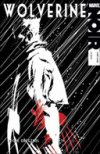 Wolverine Noir : « Péché Originel » – Par S. Moore & C.P. Smith – Panini Comics