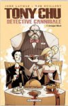 Tony Chu T3 – Par John Layman & Rob Guillory - Delcourt