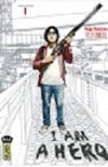 I am a hero Tome 1et 2 - Par Kengo Hanazawa - Edition Kana