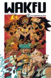 Wakfu T2 : La Légende de Jiva - Par Tot, Azra & Sassine - Ankama Editions