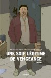 Une soif légitime de vengeance T01 - Par Rick Remeder et André Lima Araùjo